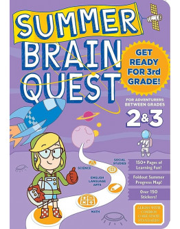 SUMMER BRAIN QUEST BETWEEN GRADES 2 & 3