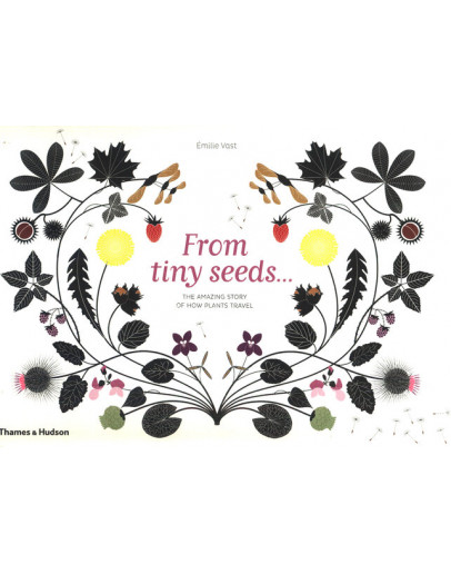 From Tiny Seeds: The Amazing Story of How Plants Travel (精裝)