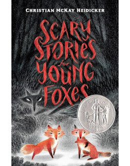 Scary Stories for Young Foxes (平裝本)