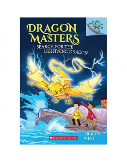 Dragon Masters (馴龍大師) #07: Search for the Lightning Dragon (英文版)