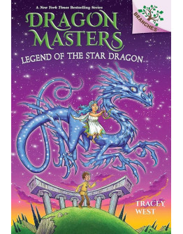 Dragon Masters (馴龍大師) #25: Legend of the Star Dragon (英文版)