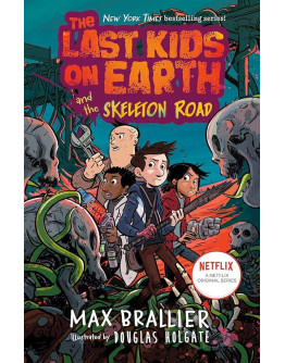 The Last Kids on Earth Skeleton Road (美國版)(平裝本) 06